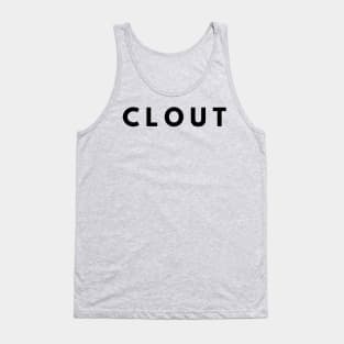 All about the clout. Tank Top